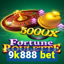 9k888 bet